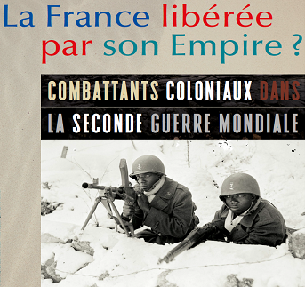 You are currently viewing L’exposition « La France libérée par son empire ? Combattants coloniaux dans la 2nd guerre mondiale » au Pôle de vie  des quartiers Rive-Droite à Caen du 20 au 28 juin