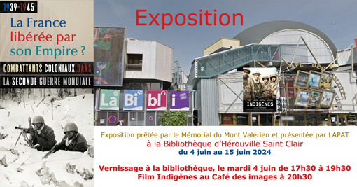 You are currently viewing L’exposition « La France libérée par son empire ? Combattants coloniaux dans la 2nd guerre mondiale » à la Bibliothèque Hérouville-Saint-Clair du 4 au 15 juin